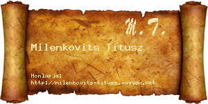 Milenkovits Titusz névjegykártya